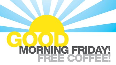 GOOD-MORNING Friday- RESIZE GOOD-MORNING Friday- RESIZE